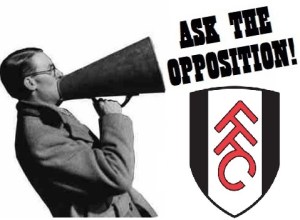 Ask the opposition fulham